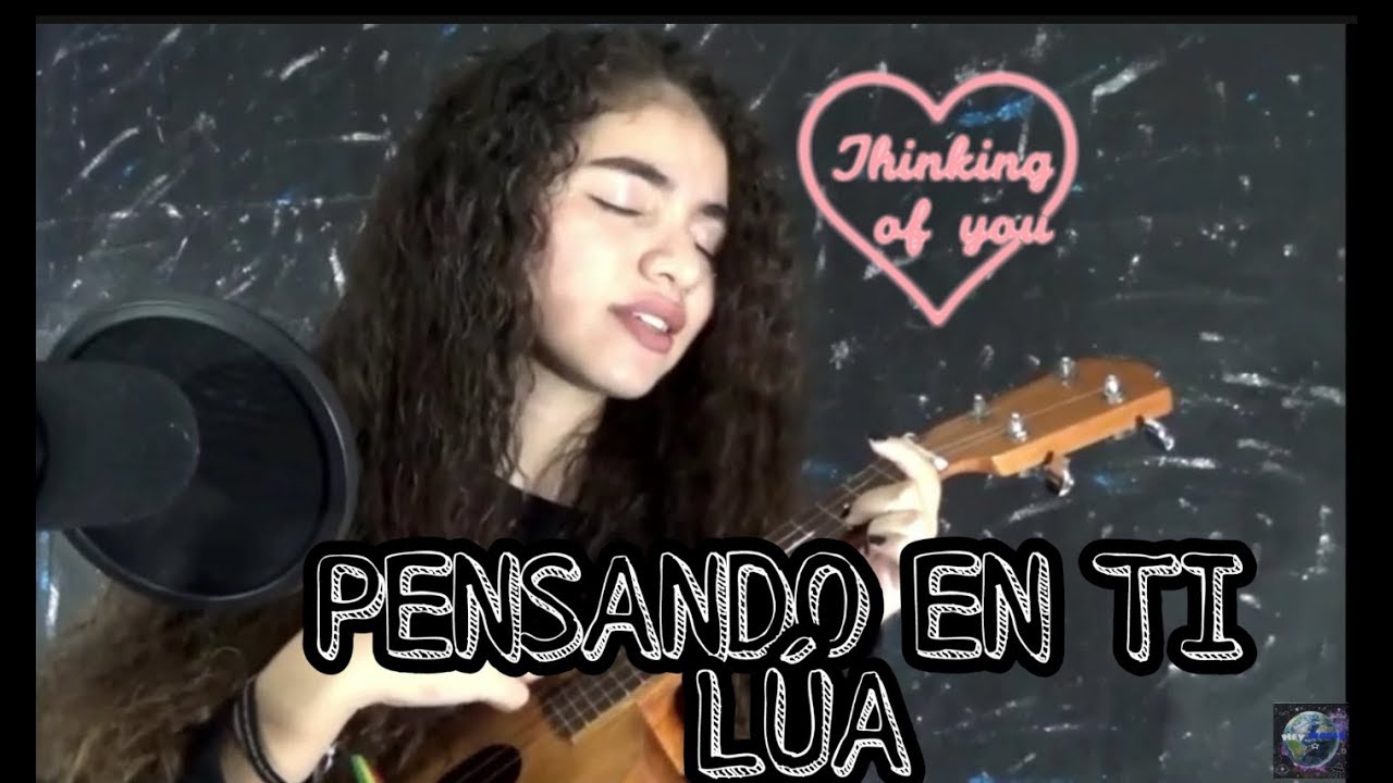 LÚA-PENSANDO EN TI /COVER - YouTube