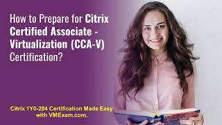 1Y0-204 | Citrix Associate Virtualization (CCA-V) | Sample Questions