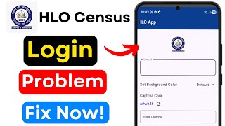 Hlo Census 2027 App Invalid Credentials Fix | Login Error Solution Today | Census App Not Working