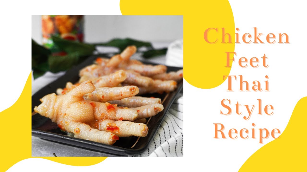SPICY Chicken Feet Thai Style Recipe YouTube
