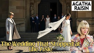 Agatha Raisin and the Wedding That Stopped at the