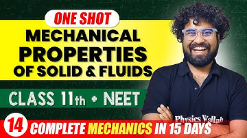 MECHANICAL PROPERTIES OF SOLIDS & FLUIDS - Complete Chapter || Concepts+PYQs || Class 11th NEET