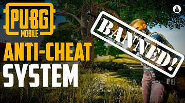PUBG Mobile Anti-Cheat Explained | India