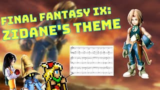 FFIX Part 1 - What is Zidanes *Real* Musical Theme?