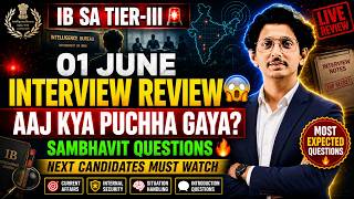 IB SA Tier-III Interview Review | 01 June Interview Mein Kya Pucha Gaya? | Real Candidate Experience