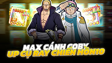 Thế Giới Hải Tặc X7Game - Full Mốc Gacha Max Cánh Coby , Up Cụ Ray Chiến Hồn 10 Cực Căng