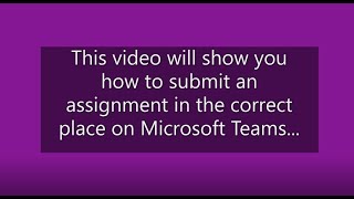 Submitting and resubmitting an Assignment on Microsoft Teams - Miss Lunt