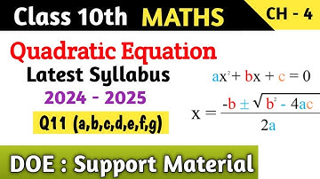 Class 10 Maths Chapter 4 Quadratic Equation Support Material | Q11 (a,b,c,d,e,f,g)