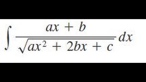 (ax + b) / sqrt(ax^2 + 2bx + c), Evaluate the indefinite integral.