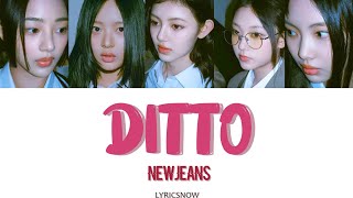 NewJeans (뉴진스) - 'Ditto' Lyrics [Color Coded_Han_Rom_Eng] 