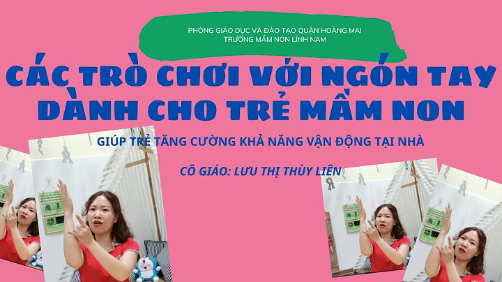 Hướng dẫn trò chơi ngoài trời mầm non