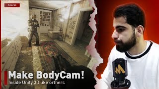 how to make bodycam in unity - tutorial