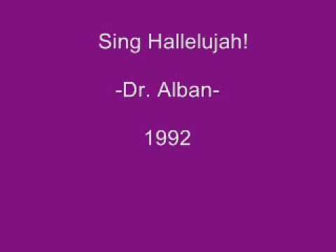 Sing Hallelujah! - Dr. Alban