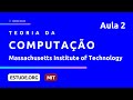 Teoria da Computação (Aula 2) - Não-determinismo, Propriedades de Fechamento, Expressões Regulares..
