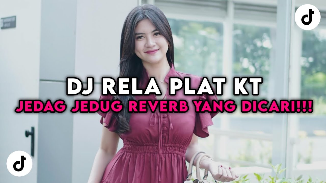 DJ RELA STYLE PLAT KT | DJ RIZZ REMIXER JDM PLAT KT VIRAL TIK TOK ...