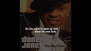 Donell Jones - Put Me Down (Lyrics Video)