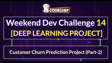 Customer Churn Prediction Project (Part-2) Weekend Dev 14 | Deep Learning Project
