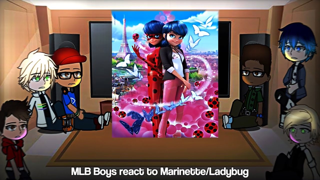 MLB Boys reacts to Marinette/Ladybug || Miraculous Ladybug || GCRV || Part 1 || Spoilers