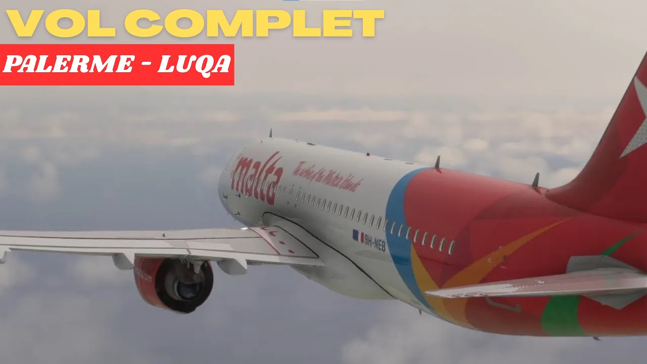 Vol complet l Palerme ✈ Luqa [ A320 neo - KM Malta ]