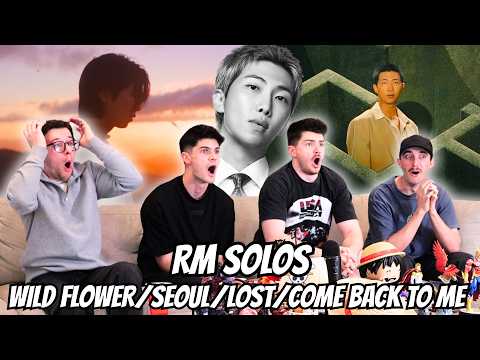 RM Is INCREDIBLE...RM Solo Songs Wild Flower/Seoul/Lost/Come Back To Me | FIRST TIME REACTION