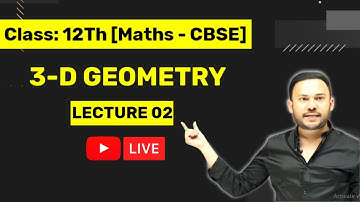 3D GEOMETRY || Complete Revision || lec 2 || Term 2 ( CBSE ) || CLASS 12TH || CHAPTER 11