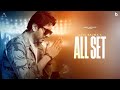 All Set - Official Video | Jass Bajwa | Kavvy Riyaaz | Punjabi Song 2024 image