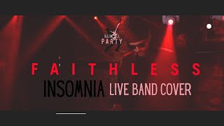 Insomnia - Faithless (Live Band Cover)