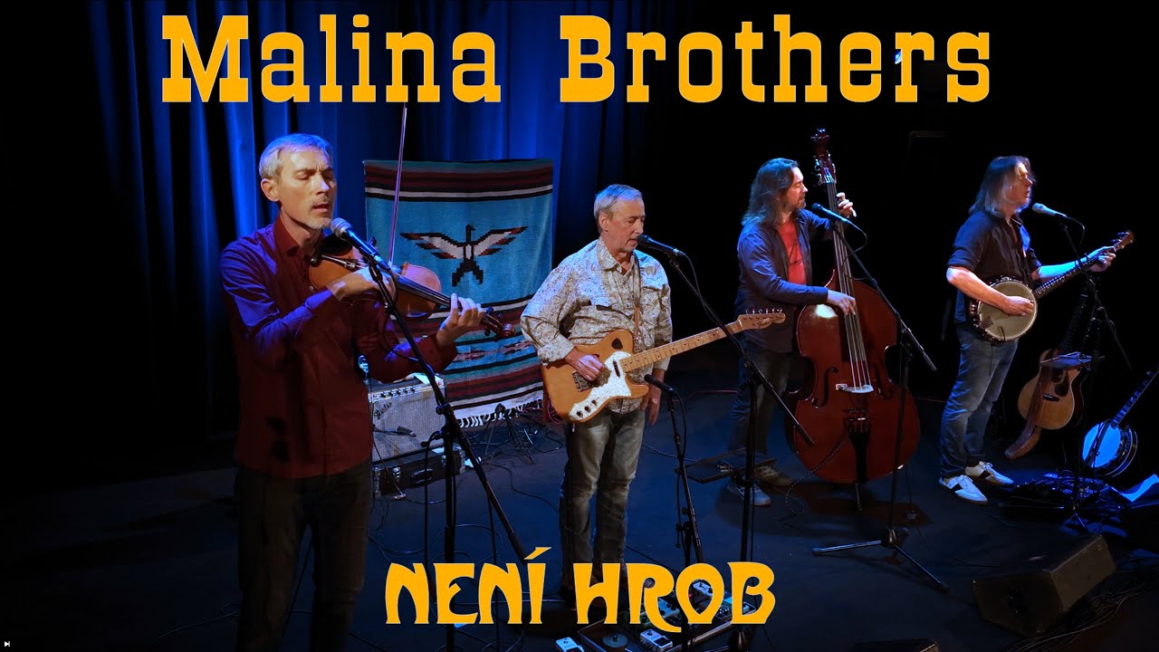 Malina Brothers Není hrob