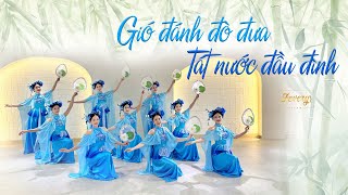 Múa liên khúc GIÓ ĐÁNH ĐÒ ĐƯA - TÁT NƯỚC ĐẦU ĐÌNH | Vũ đoàn Fevery