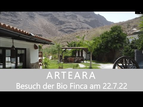 GRAN CANARIA Besuch der Bio Finca in Arteara am 22.7.2022