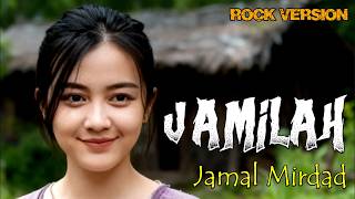 Jamilah  Jamal Mirdad  Rock Ai