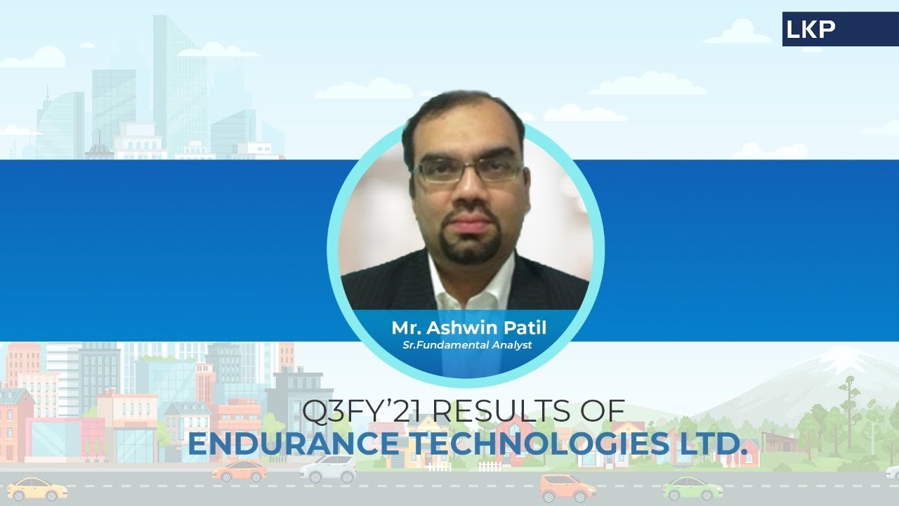 Thursday Review on Q3FY’21 results of Endurance Technologies Ltd. YouTube
