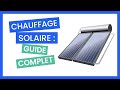 Chauffage solaire guide complet