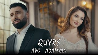 Avo Adamyan - Quyrs | 2023