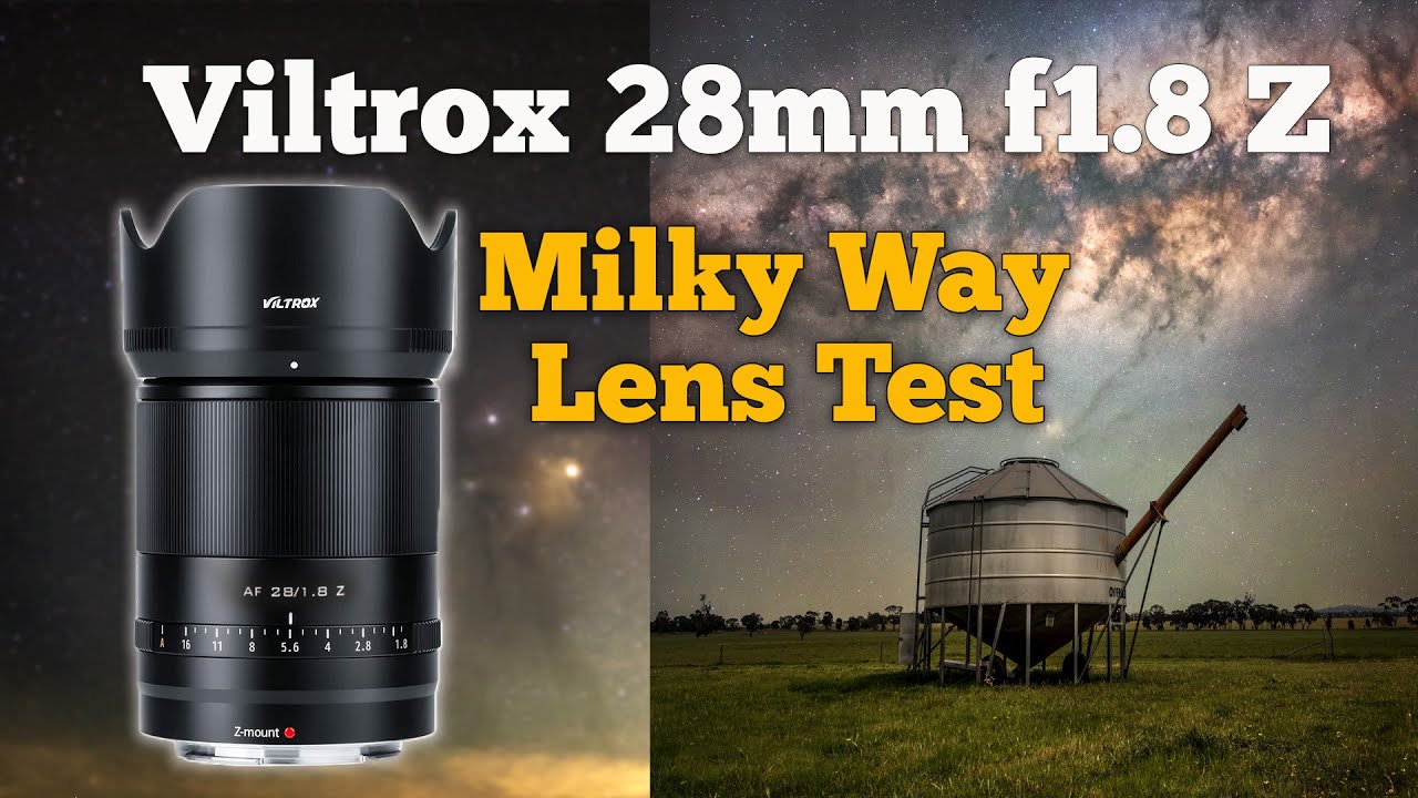 Viltrox 28mm F1 8 Milky Way Photography Test - YouTube