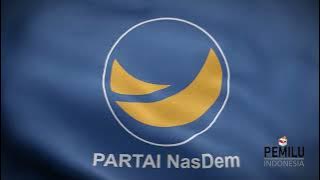 Mars dan Animasi Bendera Partai Nasdem - Pemilu Indonesia