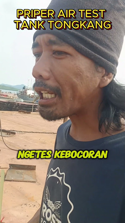 TES KEBOCORAN KAPAL TONGKANG PART 1 #proyek #pembuatankapal #industrimaritim #jasapembuatankapal