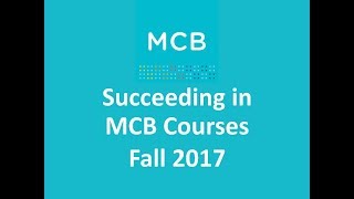 MCB Workshop: Succeeding in MCB Courses 2017
