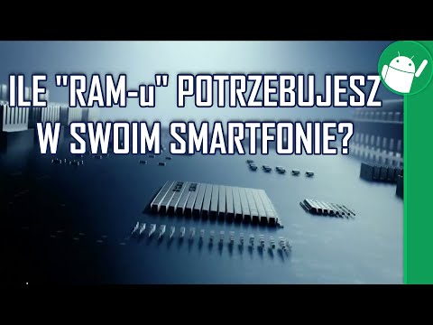 Ile "RAM-u" potrzebujesz w smartfonie?