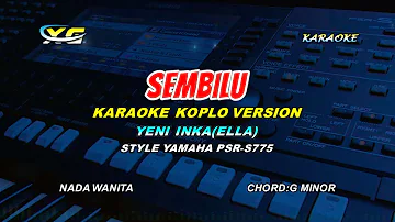 SEMBILU KARAOKE DANGDUT KOPLO  - YENI INKA /ELLA (YAMAHA PSR - S 775) Kekasih Lupakan Sejarah