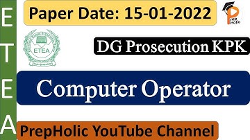 Computer Operator DG Prosecution Solved Paper 15-01-2022||ETEA Solved Past Papers||ETEA Papers 2022