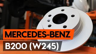 Kako zamenjati zadnji zavorni diski na MERCEDES-BENZ B200 (W245) [VODIČ AUTODOC]