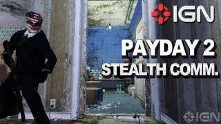 Payday 2S Stealth - Developer Co-Commentary