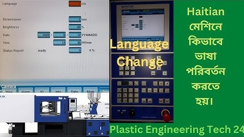 How to change language of Haitian injuction molding machine.