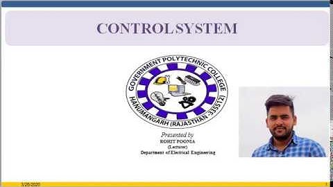 01 EE 305 1.1_1.2 Control system basics Present By Rohit Poonia GPC Hanumangarh