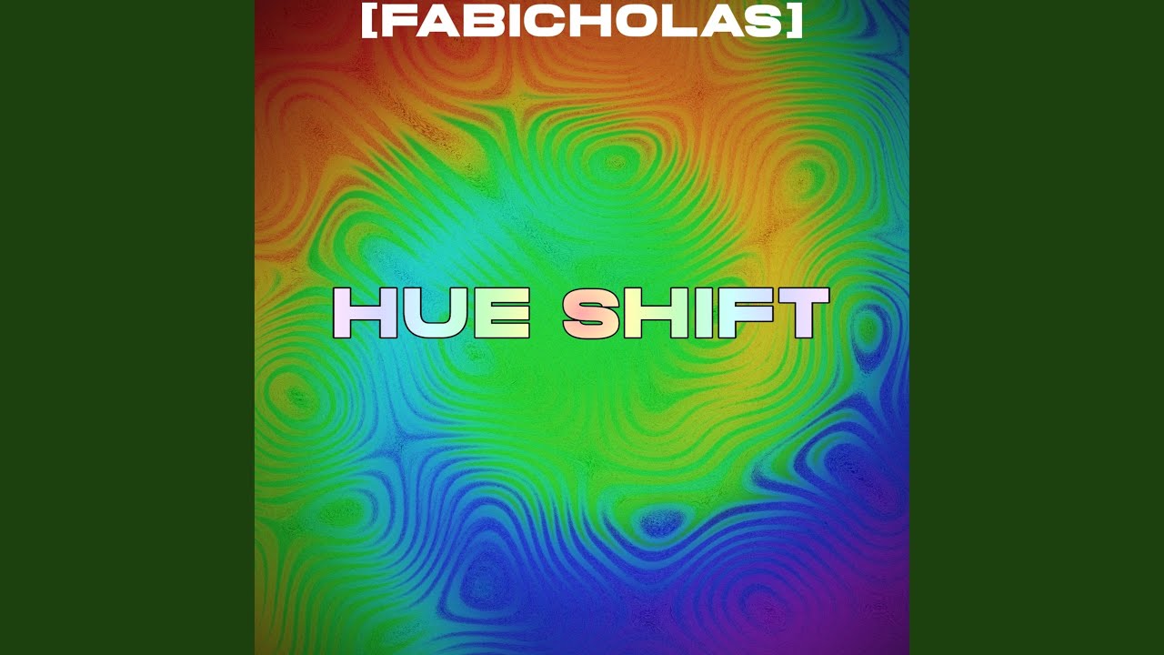 Hue Shift adlı videoyu YouTube'da izle Hue Shift adlı videoyu YouTube'da izle