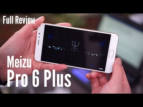 Meizu Pro 6 Plus Full Review, Budget Smartphone with Note 7 Specs?
