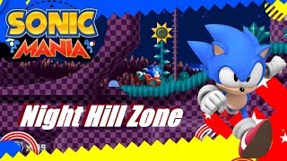 Sonic Mania mods Night Hill Zone (recolor)