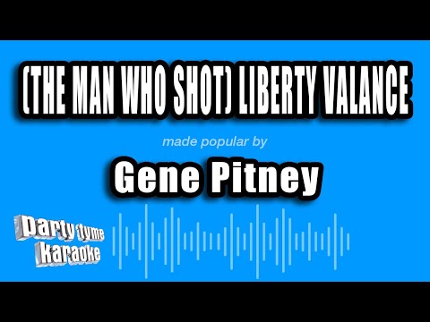 The Karaoke Channel - (The Man Who Shot) Liberty Valance [Originally Performed by Gene Pitney] Karaoke Version
