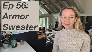 Ep 56: Armor Sweater by Ankestrick, Stockholm Slipover by Petite Knit - Mostly Knitting Podcast